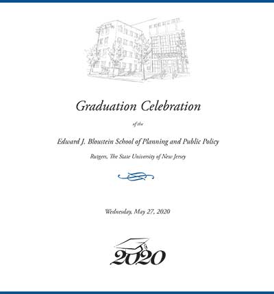 2020 graduation edward j bloustein school of planning and public policy