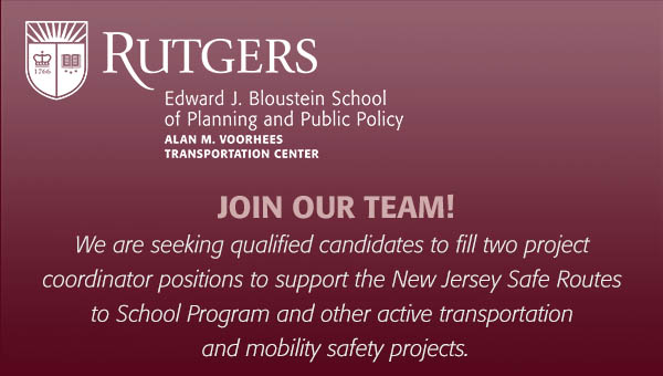 Vtc Seeking Project Coordinators To Support Nj Safe Routes To School Edward J Bloustein School Of Planning And Public Policy