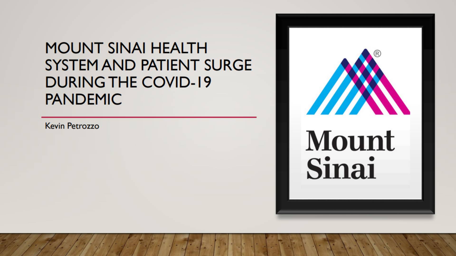 Mount Sinai Health System & Patient Surge During the Covid-19 Pandemic