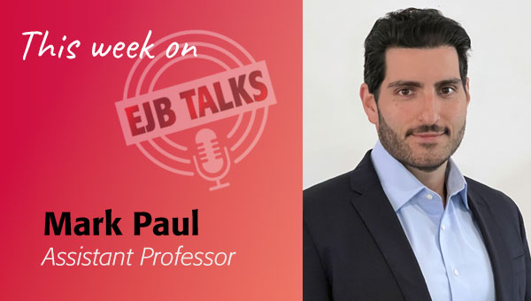 EJB Talks New Faculty Spotlight: Mark Paul and The Ends of Freedom