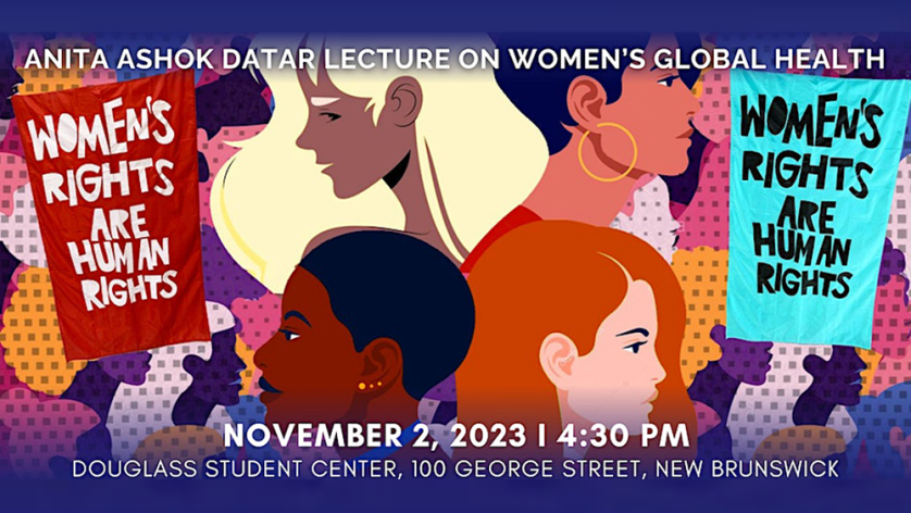 Women's Rights as Human Rights: Anita Ashok Datar Lecture on Women's Global Health