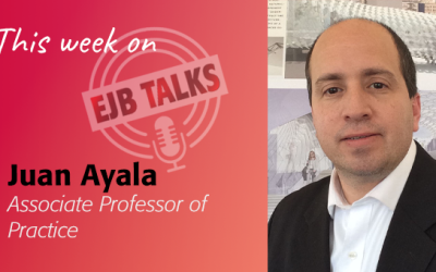 EJB Talks–Exploring the Intersection of Architecture, Urban Design, and Technology in Urban Planning with Professor Juan Ayala