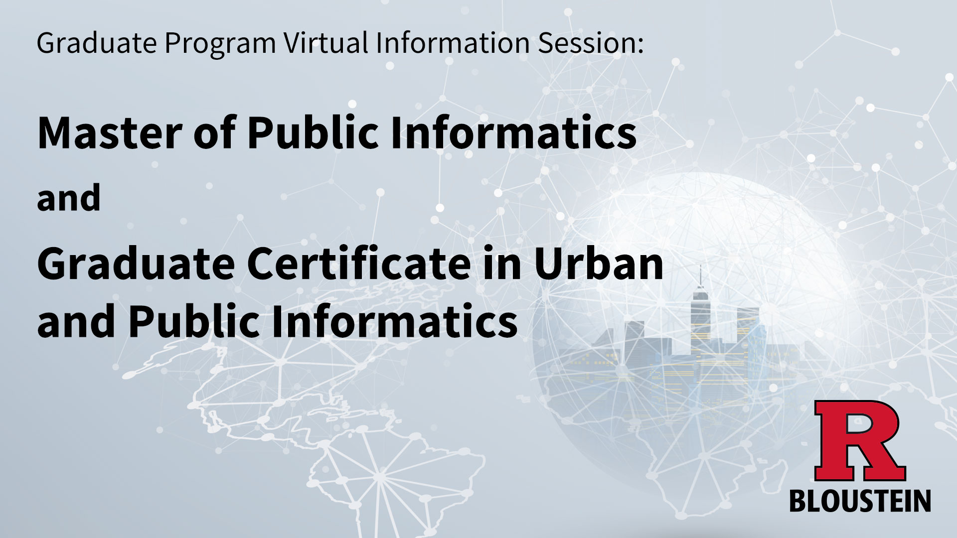 Virtual Information Session Public Informatics