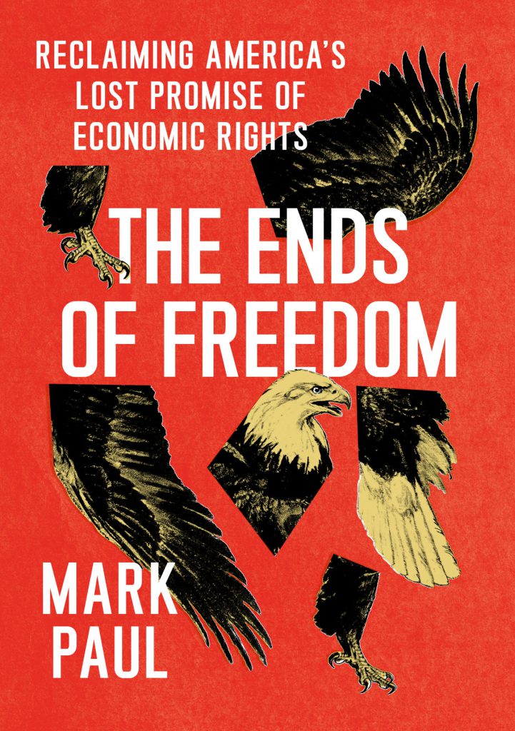 Mark Paul The Ends of Freedom