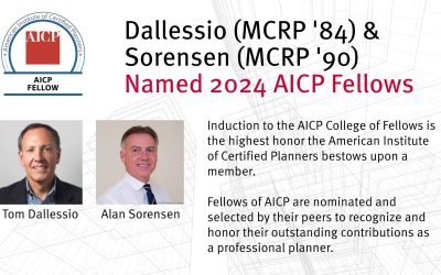 Tom Dallessio (MCRP ’84) and Alan Sorensen (MCRP ’90) Named 2024 AICP Fellows