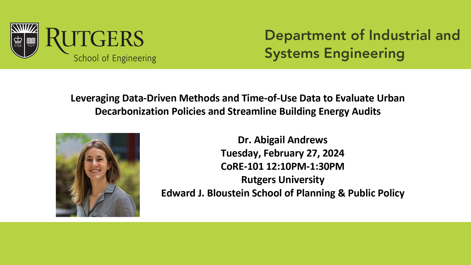Dr. Abigail Andrews Leveraging Data-Driven Methods and Time-of-Use Data to Evaluate Urban Decarbonization Policies and Streamline Building Energy Audits