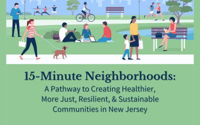 NJSPL – New Report: 15-Minute Neighborhoods