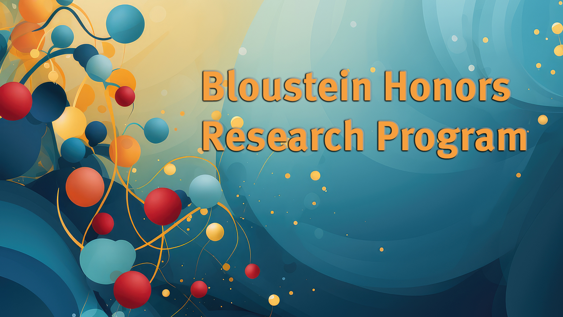 Bloustein Honors Research Program graphic
