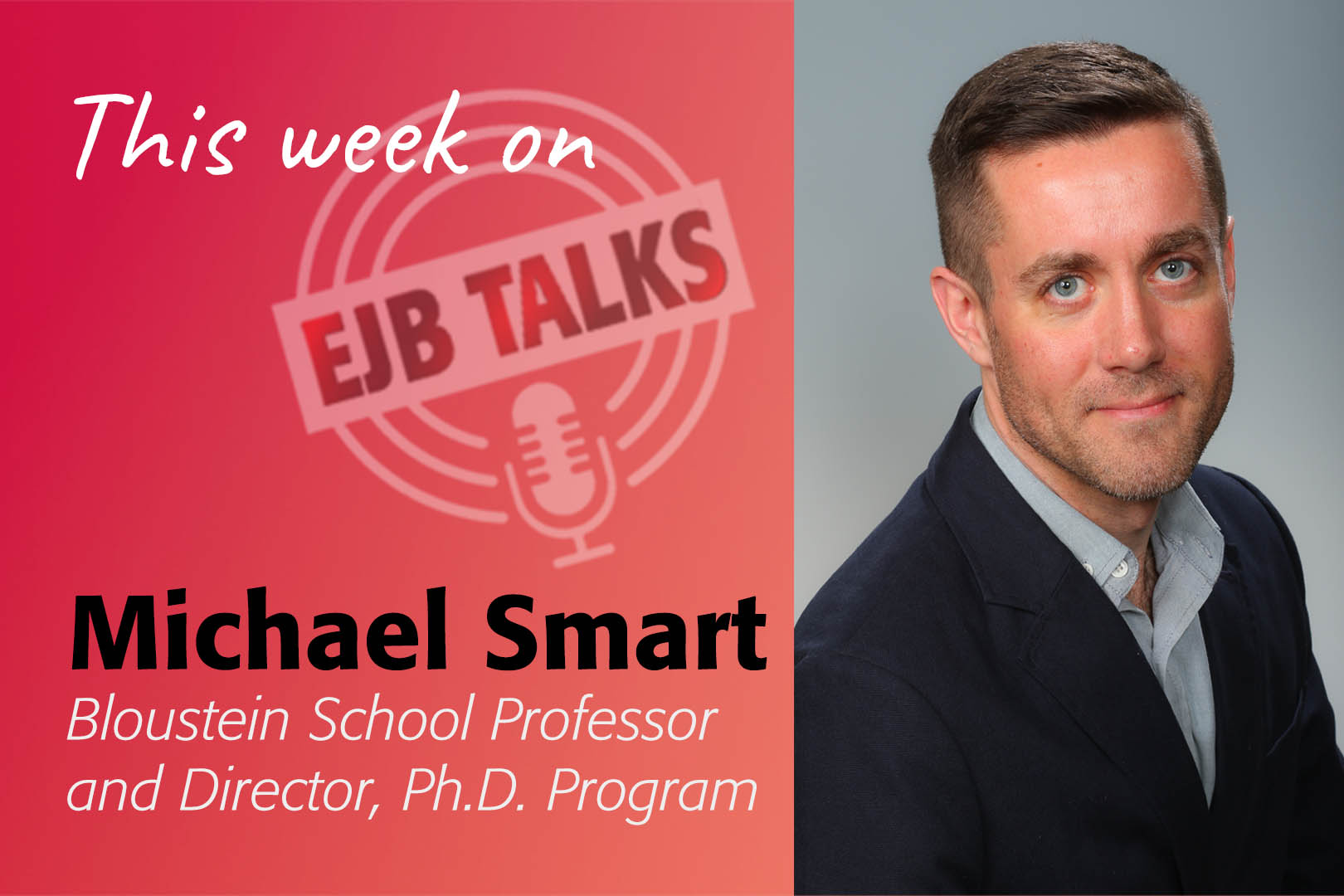 EJB Talks Mike Smart