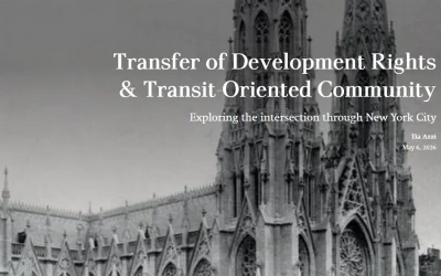 New York City: Transfer of Development Rights & Transit-Oriented Community