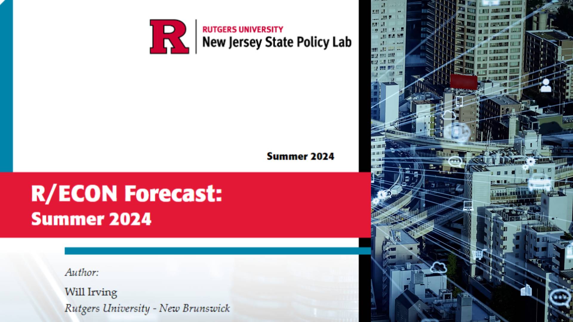 Report Release: R/ECON Forecast Summer 2024 - Edward J. Bloustein ...