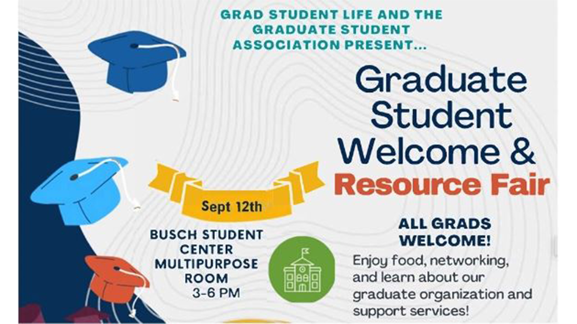 2024 Graduate Student Welcome Reception and Resource fair invite