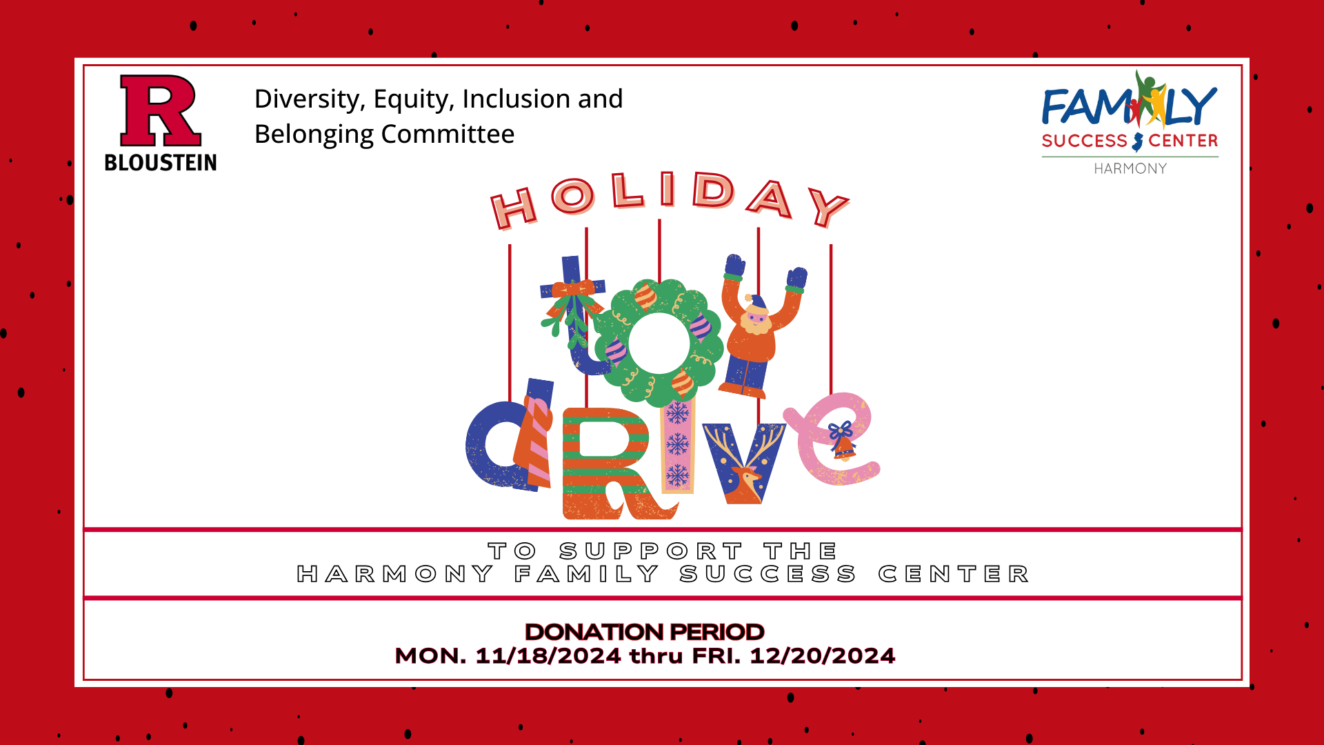 Bloustein Diversity, Equity, Inclusion and Belonging Holiday Toy Drive 2024