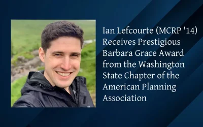 Ian Lefcourte (MCRP ’14) Receives Prestigious Barbara Grace Award