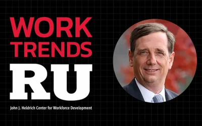 “Work Trends RU” Podcast with Aaron Fichtner, Ph.D.