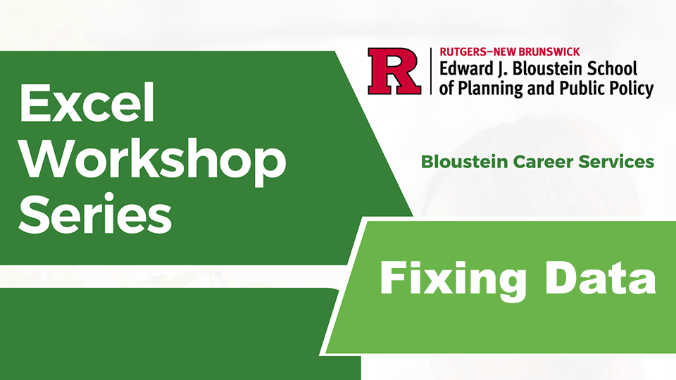 Career Services Event: Excel Fixing Data