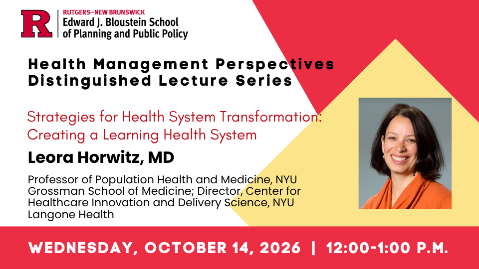 Rutgers Health Management Perspectives Lecture - Horwitz F 2026 (960 x 540 px)